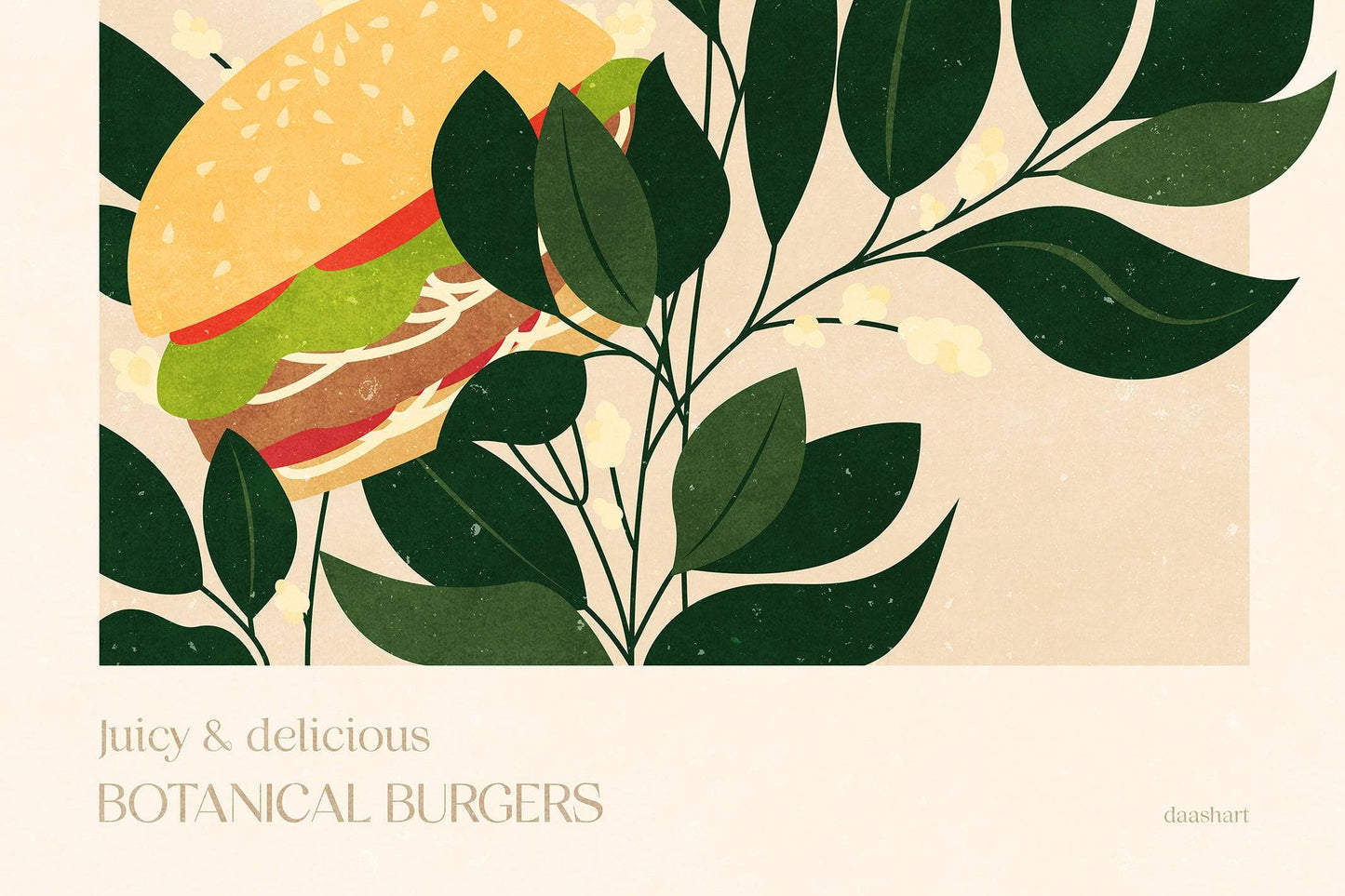 juicy and delicious botanical burgers poster